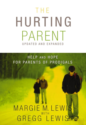 The Hurting Parent