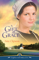 Book cover of: Gift of Grace. By: Amy Clipston