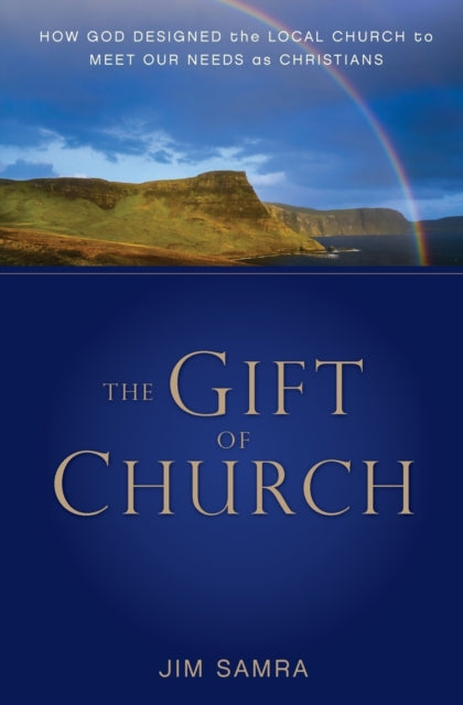 Book cover of: Gift of Church. By: James George Samra