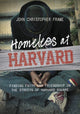 Book cover of: Homeless at Harvard. By: John Christopher Frame