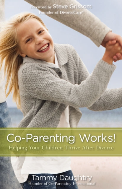 Book cover of: Co-Parenting Works!. By: Tammy Daughtry