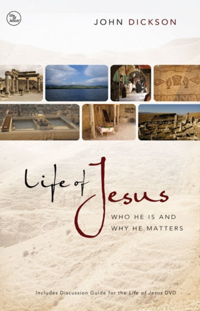 Book cover of: Life of Jesus. By: John P. Dickson