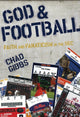 Book cover of: God and Football. By: Chad Gibbs