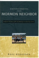 Book cover of: Understanding Your Mormon Neighbor