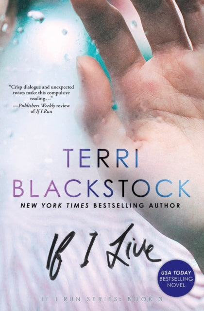 Book cover of: If I Live. By: Terri Blackstock