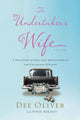 Book cover of: Undertaker's Wife. By: Dee Oliver