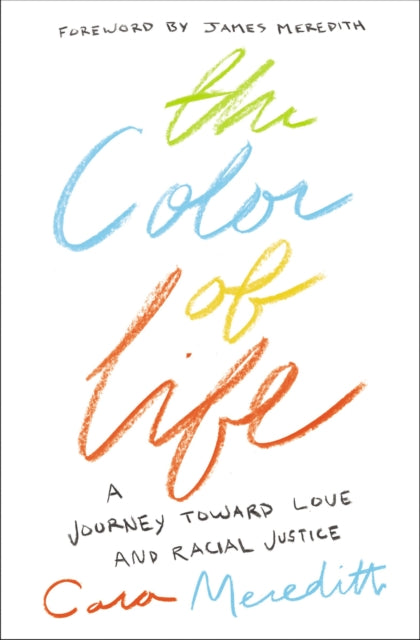 Book cover of: Color of Life. By: Cara Meredith