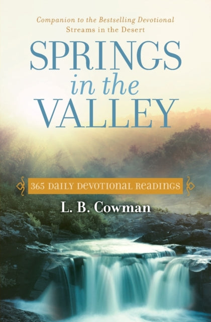 Book cover of: Springs in the Valley. By: L. B. E. Cowman