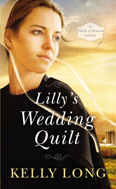 Book cover of: Lilly's Wedding Quilt. By: Kelly Long