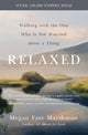 Book cover of: Relaxed. By: Megan Fate Marshman