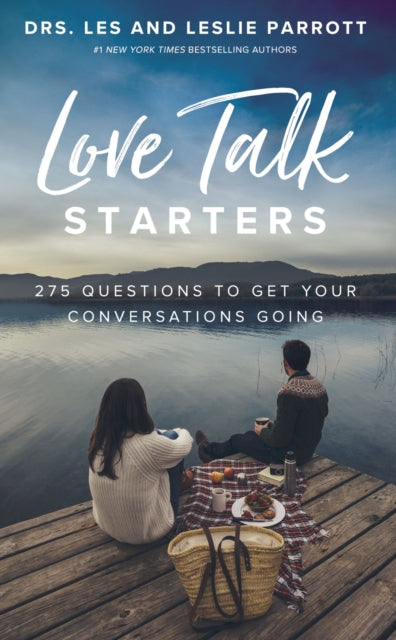 Book cover of: Love Talk Starters. By: Les and Leslie Parrott