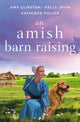 Book cover of: Amish Barn Raising. By: Amy Clipston