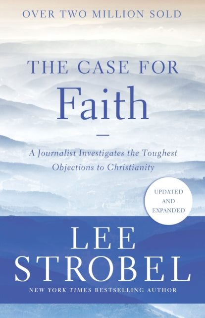 Book cover of: Case for Faith. By: Lee Strobel