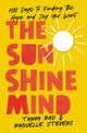 Book cover of: Sunshine Mind. By: Tanya Rad