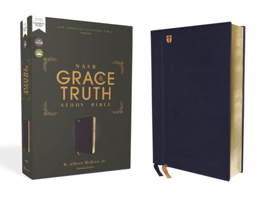 Book cover of: NASB, The Grace and Truth Study Bible (Trustworthy and Practical Insights), Leathersoft, Navy, Red Letter, 1995 Text, Comfort Print. By: Mohler, Jr., R. Albert