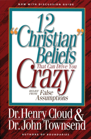 12 'Christian' Beliefs That Can Drive You Crazy