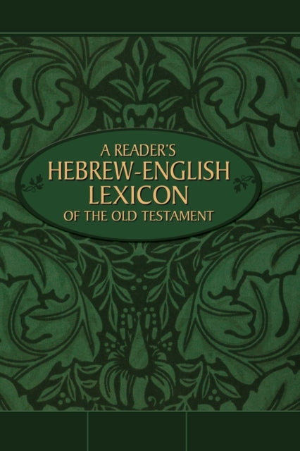 Book cover of: Reader's Hebrew-English Lexicon of the Old Testament. By: Terry A. Armstrong