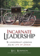 Book cover of: Incarnate Leadership. By: Bill Robinson - undifferentiated