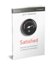 Book cover of: Satisfied Bible Study Guide