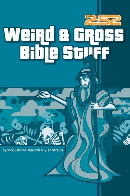 Book cover of: Weird and Gross Bible Stuff. By: Rick Osborne
