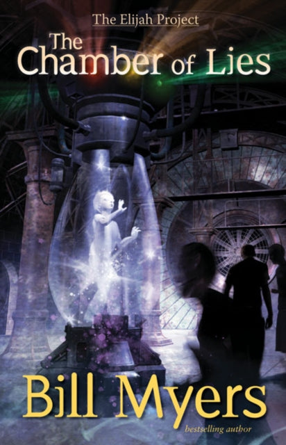 Book cover of: Chamber of Lies. By: Bill Myers