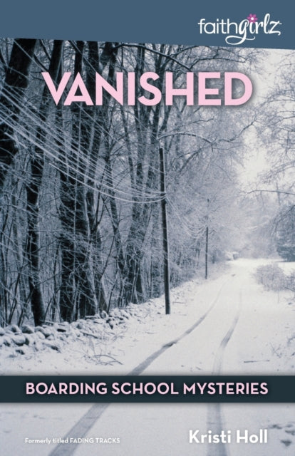 Book cover of: Vanished. By: Kristi Holl