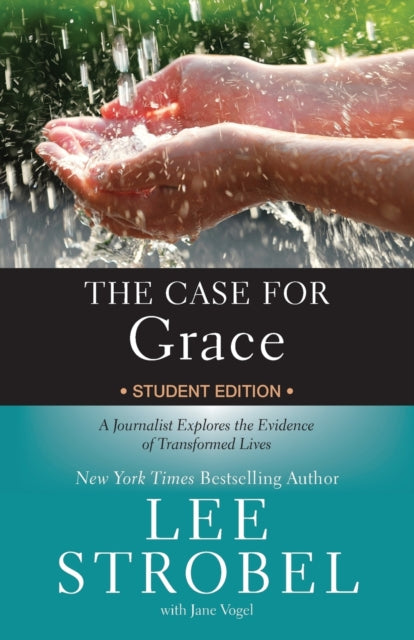 Book cover of: Case for Grace Student Edition. By: Lee Strobel