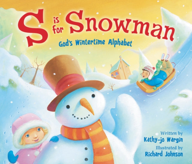 Book cover of: S Is for Snowman. By: Kathy-Jo Wargin