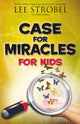 Book cover of: Case for Miracles for Kids