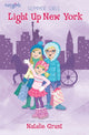Book cover of: Light Up New York. By: Natalie Grant