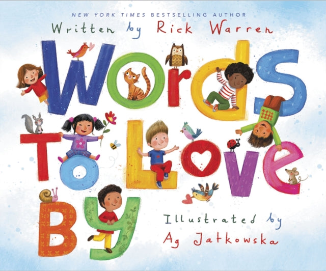 Book cover of: Words to Love By. By: Rick Warren