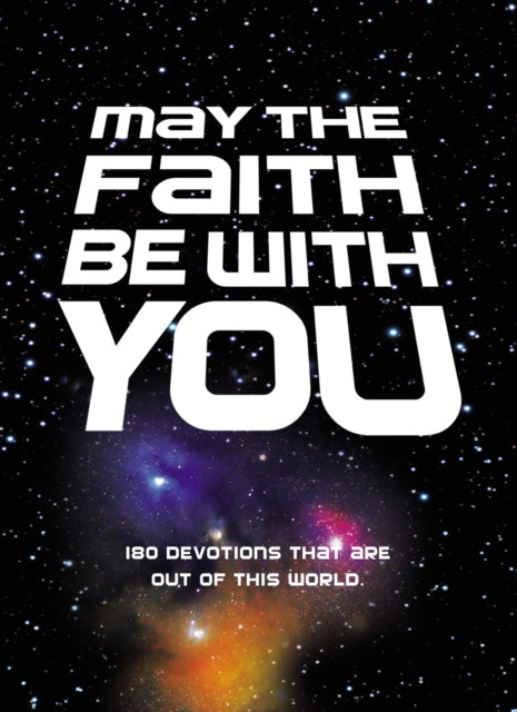 Book cover of: May the Faith Be with You