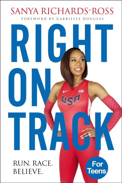 Book cover of: Right on Track. By: Sanya Richards-Ross