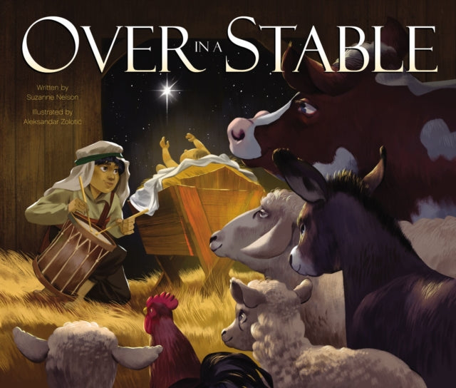 Book cover of: Over in a Stable. By: Suzanne Nelson