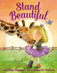 Book cover of: Stand Beautiful - picture book. By: Chloe Howard