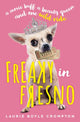 Book cover of: Freaky in Fresno