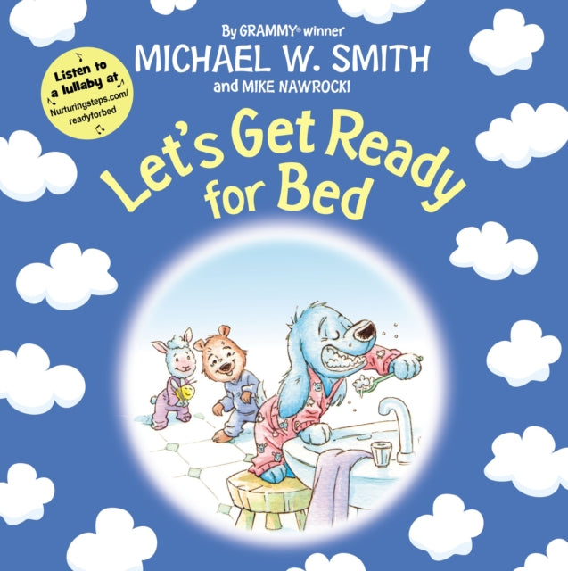 Book cover of: Let's Get Ready for Bed. By: Michael W. Smith