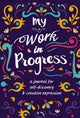 Book cover of: My Work in Progress. By: Zondervan Publishing Company