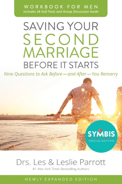 Book cover of: Saving Your Second Marriage Before It Starts Workbook for Men Updated. By: Les Parrott III