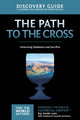 Book cover of: Path to the Cross Discovery Guide. By: Ray Vander Laan