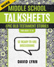 Book cover of: More Middle School TalkSheets, Epic Old Testament Stories. By: Lynn, David