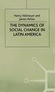 Book cover of: Dynamics of Social Change in Latin America