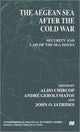 Book cover of: Aegean Sea After the Cold War