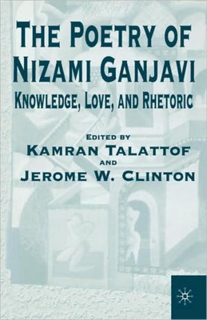 The Poetry of Nizami Ganjavi