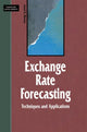 Book cover of: Exchange Rate Forecasting: Techniques and Applications