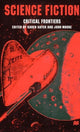 Book cover of: Science Fiction, Critical Frontiers