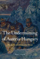 Book cover of: Undermining of Austria-Hungary