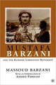 Book cover of: Mustafa Barzani and the Kurdish Liberation Movement. By: Massoud Barzani
