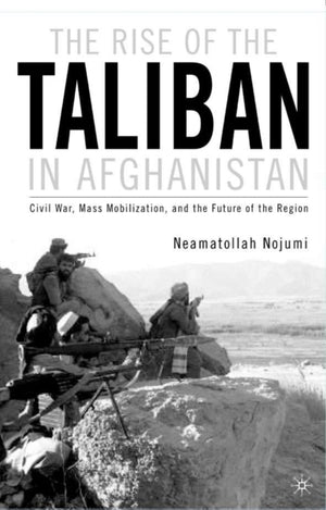 Rise of the Taliban in Afghanistan