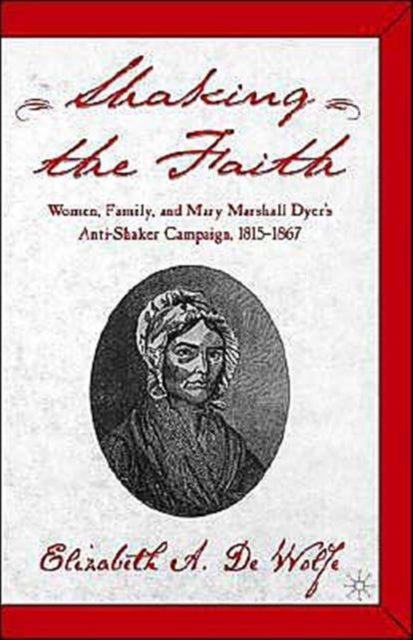 Book cover of: Shaking the Faith. By: Elizabeth A. De Wolfe